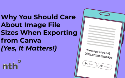 Why You Should Care About Image File Sizes When Exporting from Canva (Yes, It Matters!)